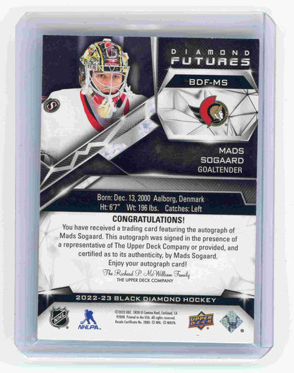 2022-23 Upper Deck Black Diamond – Mads Sogaard Diamond Futures Auto /99 #BDF-MS rookie