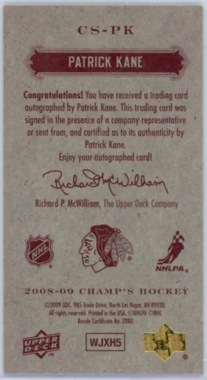 2008-09 Champ’s Minis Signatures Patrick Kane Autographe RED BACK